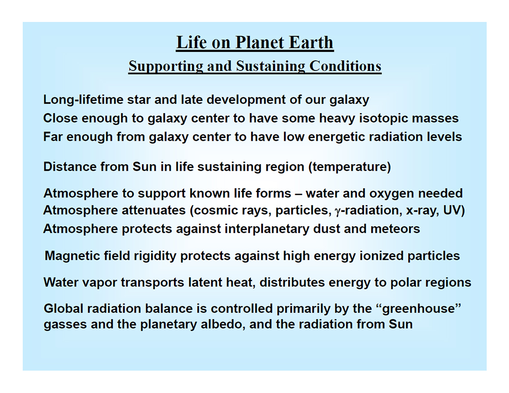 Life on Planet Earth, Supporting and Sustaining Conditions