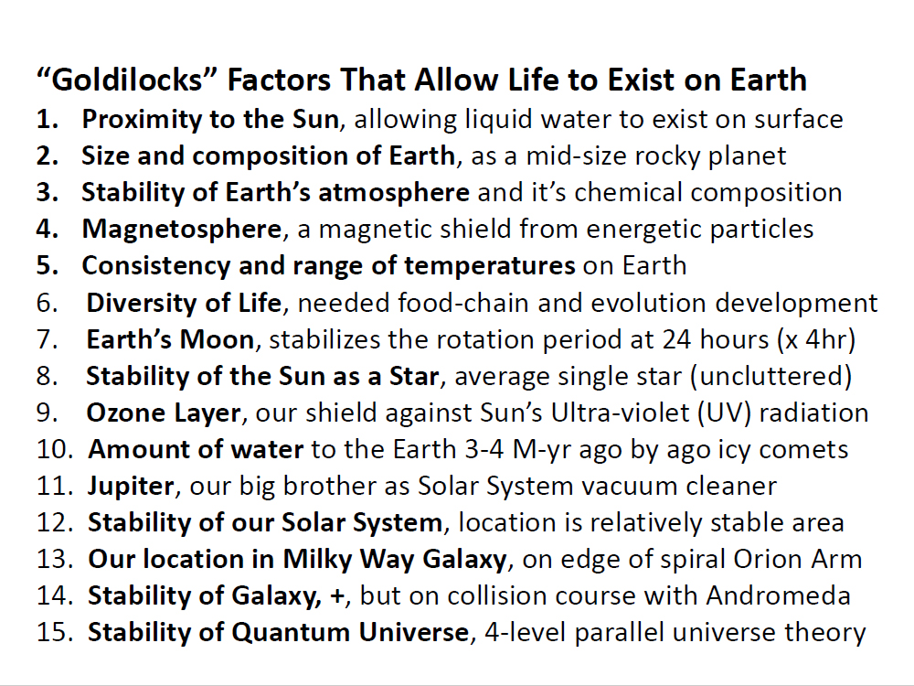 Goldilocks Factors That Allow Like to Exist on Earth